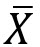 X
